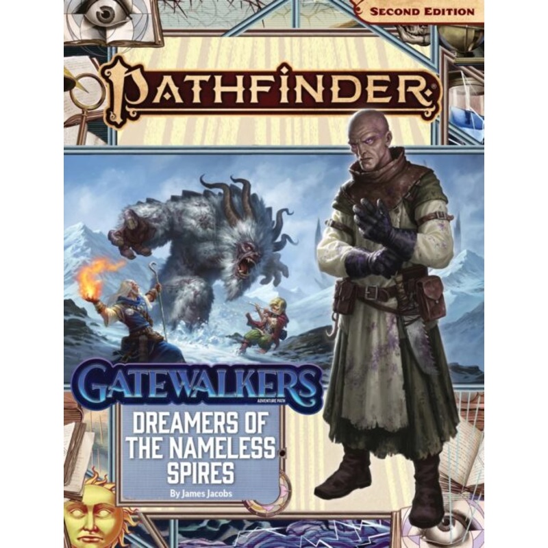 Pathfinder 2E: Gatewalkers 3 Of 3 - Dreamers Of The Nameless Spires