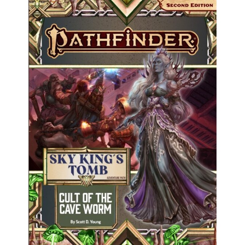 Pathfinder 2E: Sky Kings Tomb 2 Of 3 - Cult Of The Cave Worm