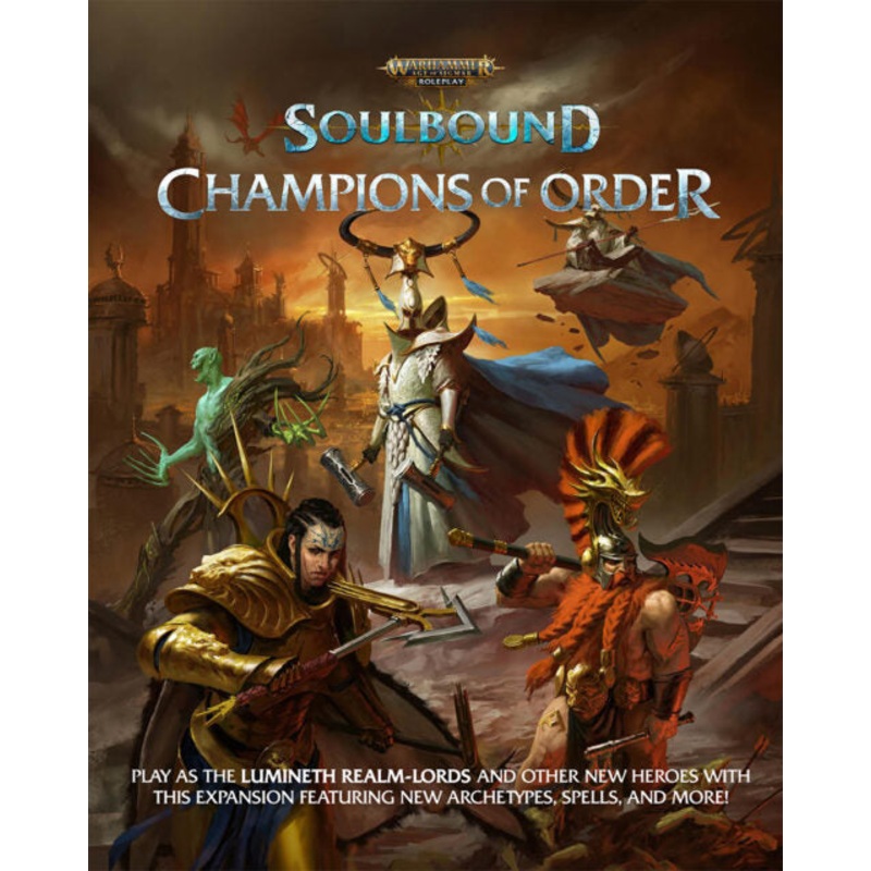 Warhammer Age Of Sigmar RPG: Soulbound - Champions Of Order