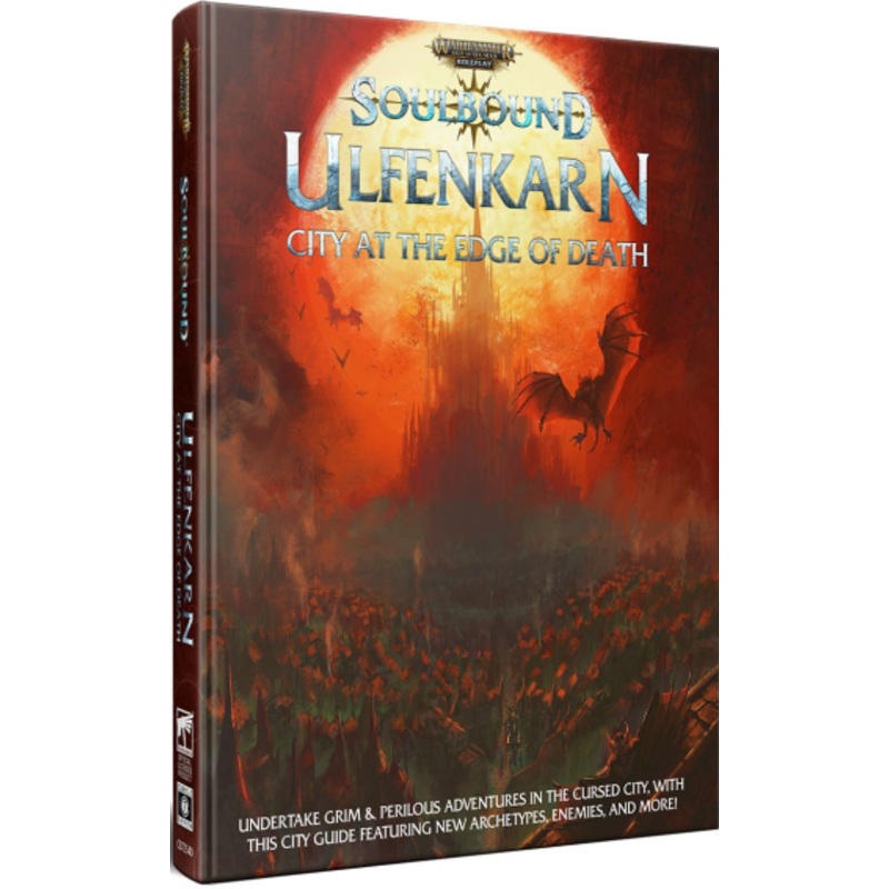 Warhammer Age Of Sigmar RPG: Soulbound - Ulfenkarn City At The Edge Of Death