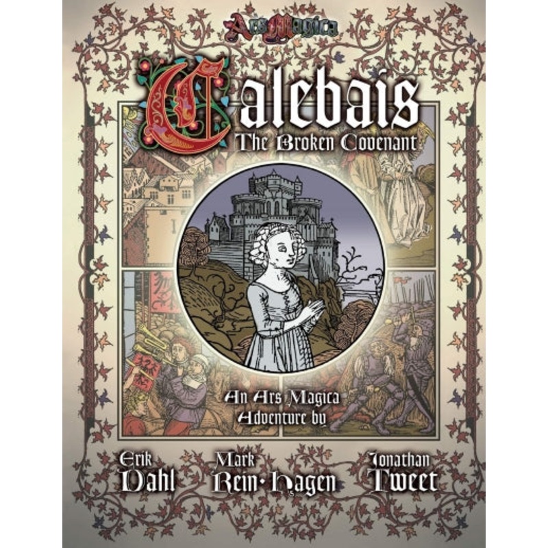 Ars Magica: Calebais The Broken Covenant