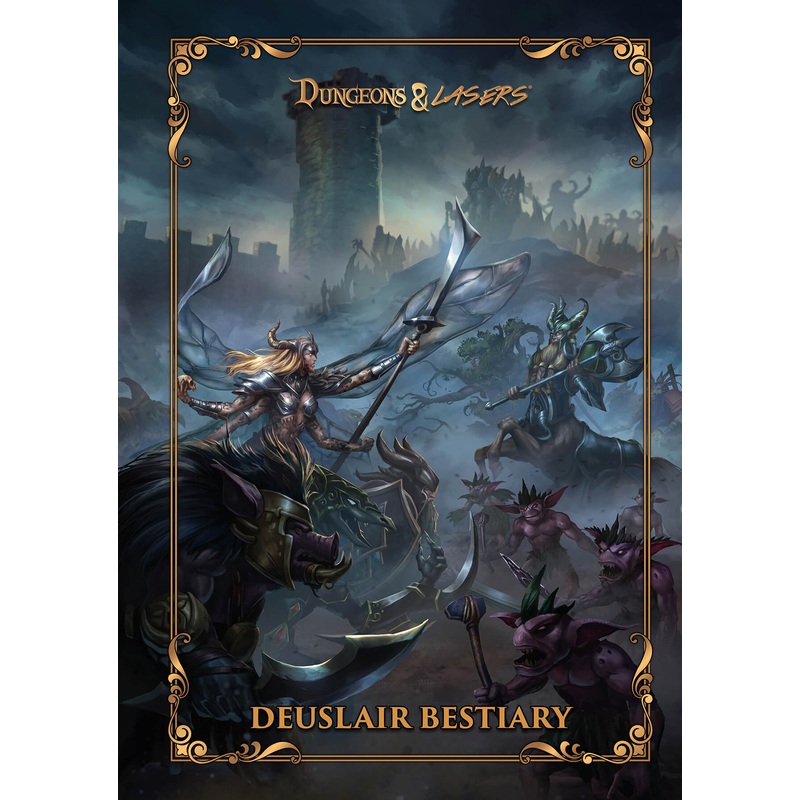 Dungeons & Lasers: The World Of Deuslair - Bestiary