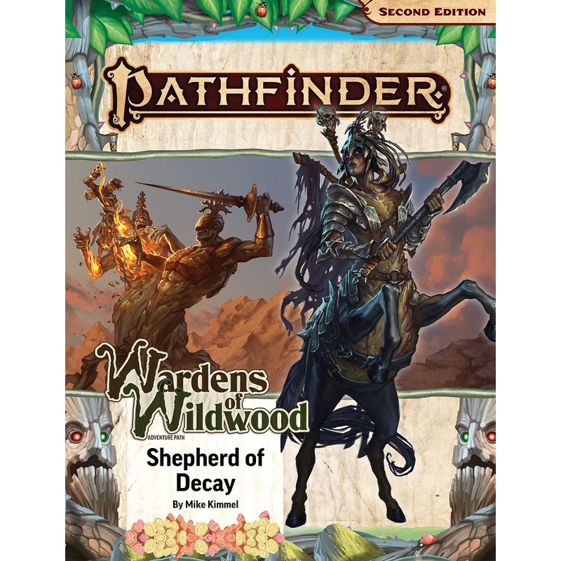 Pathfinder 2E: Wardens Of Wildwood 3 of 3 - Shepherd Of Decay