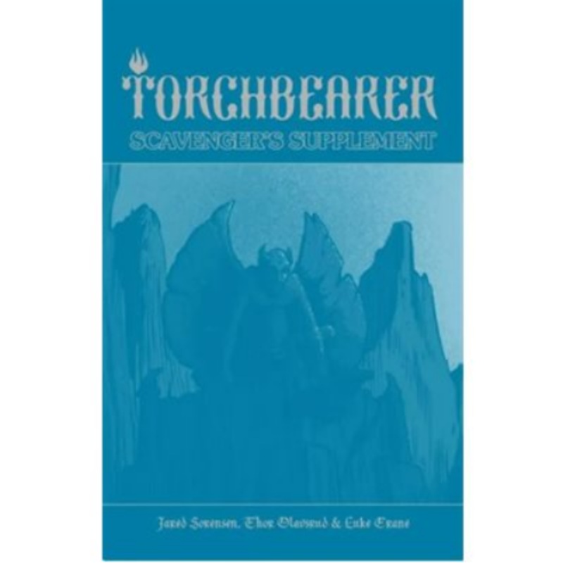 Torchbearer: Scavengers Supplement