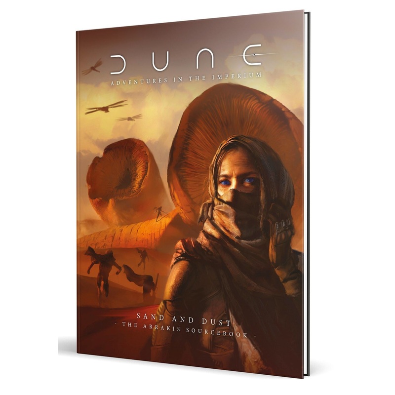Dune RPG: Sand And Dust The Arrakis Sourcebook