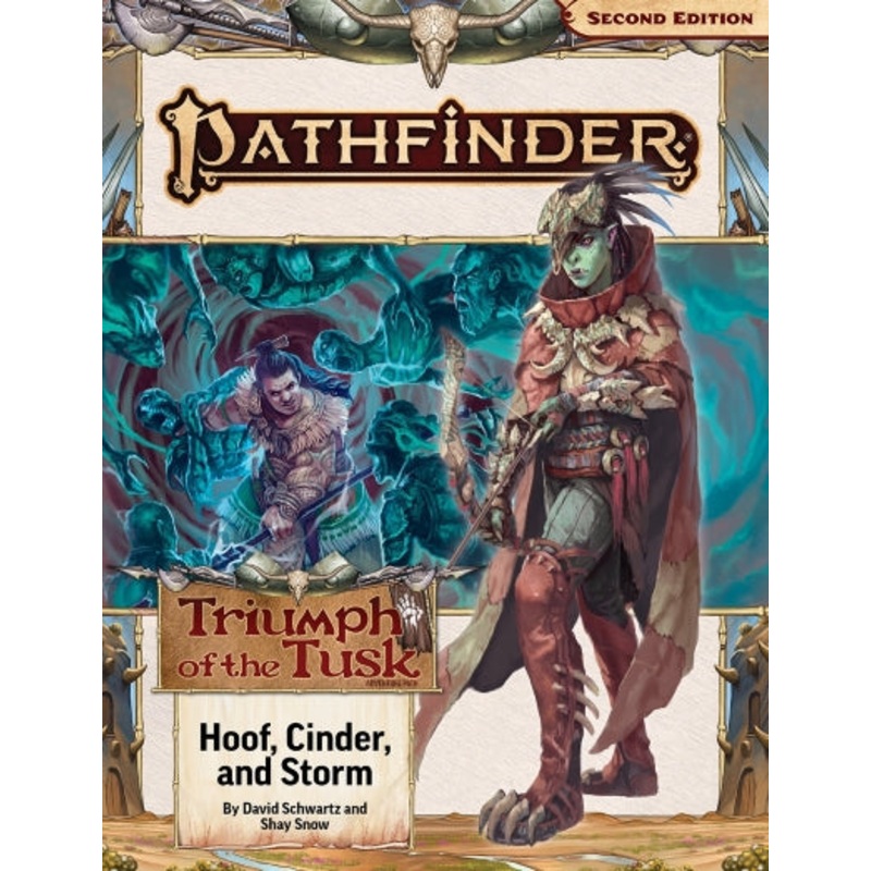 Pathfinder 2E: Triumph Of The Tusk 2 Of 3 - Hoof, Cinder And Storm
