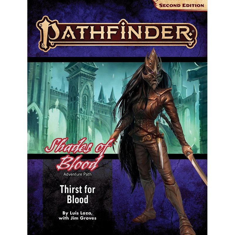 Pathfinder 2E: Shades Of Blood 1 - Thirst For Blood
