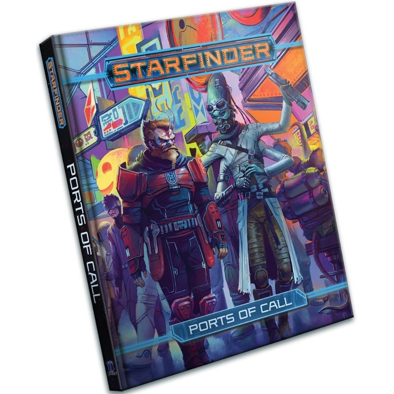 Starfinder RPG: Ports Of Call