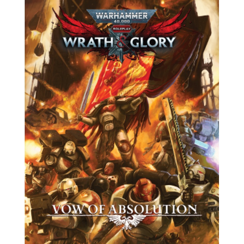 Warhammer 40K RPG: Wrath & Glory - Vow Of Absolution