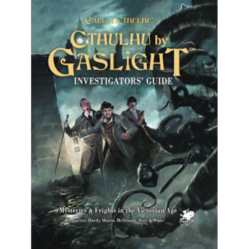 Call Of Cthulhu RPG: Cthulhu By Gaslight - Investigators' Guide