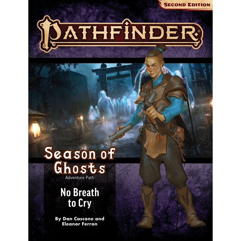 Pathfinder 2E: Season Of Ghosts 3 Of 4 - No Breath To Cry