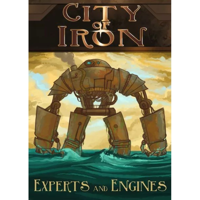 City Of Iron: Experts And Engines