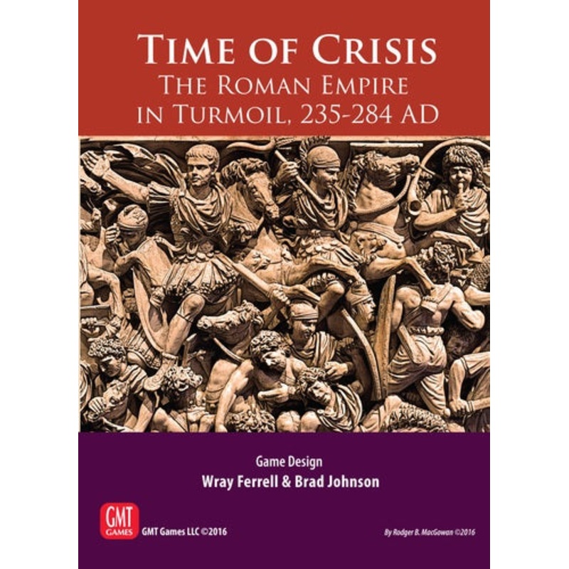 Time Of Crisis: The Roman Empire In Turmoil 235-284 AD