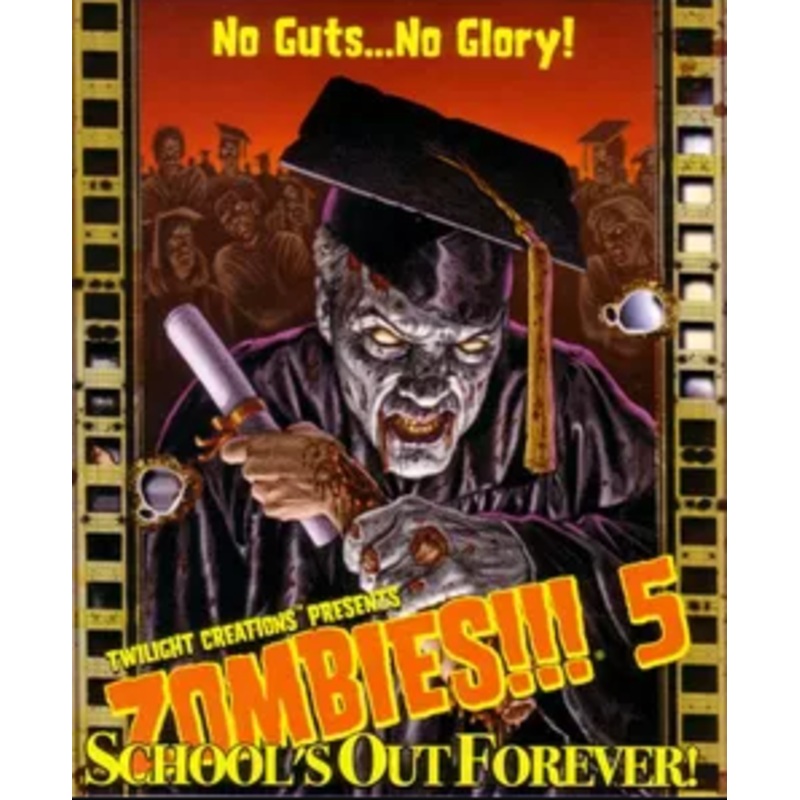 Zombies!!! 5: School's Out Forever!